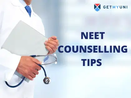 NEET Counselling Tips 2025 - Everything You Need to Know