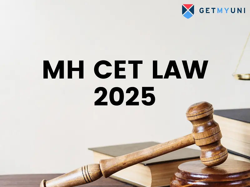MH CET Law 2025: Registration, Exam Date, Syllabus