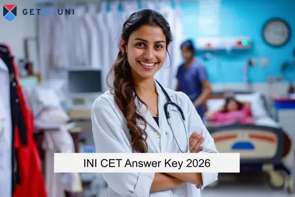 INI CET Answer Key 2026: July 2025 Batch Released, January 2026 Batch Expected Soon
