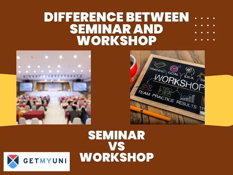 Difference Between Seminar and Workshop