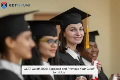 CLAT Cutoff 2026: Expected and Previous Year Cutoff for NLUs