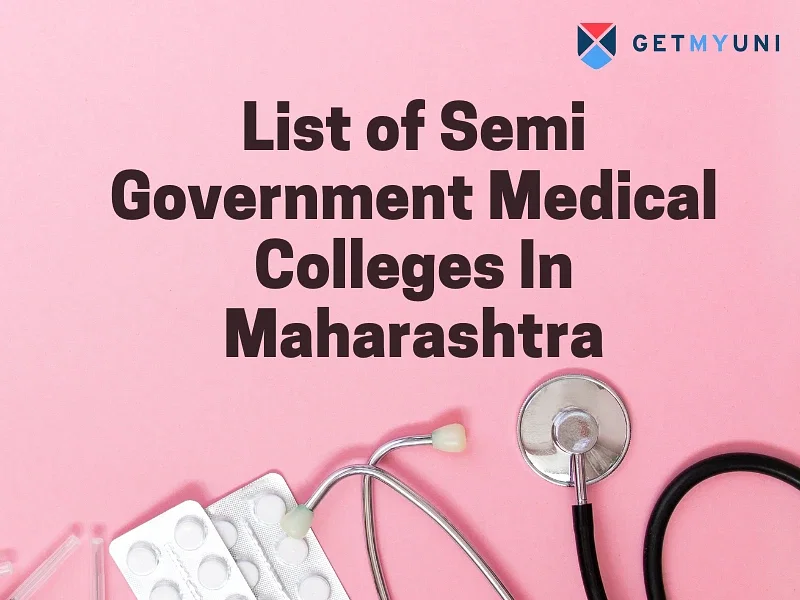 List of Semi Government Medical Colleges In Maharashtra