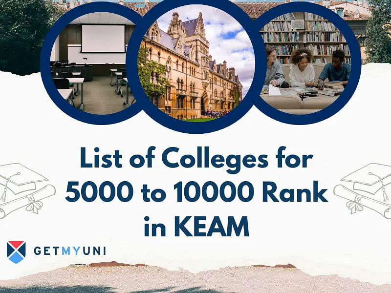List of Colleges for 5000 to 10000 Rank in KEAM