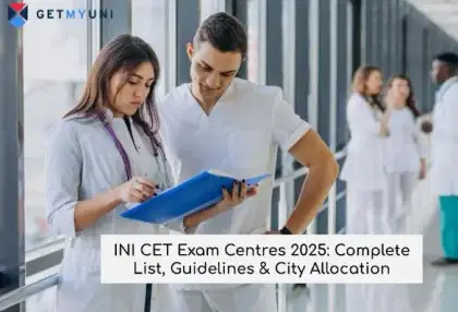 INI CET Exam Centres 2026: Complete List, Guidelines & City Allocation