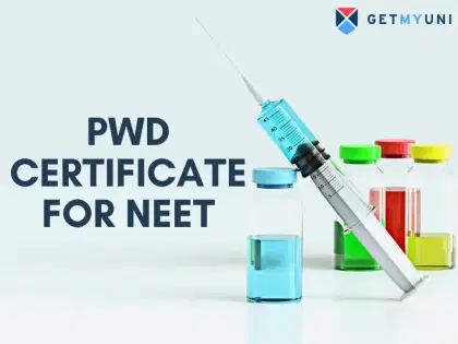 PwD Certificate for NEET 2025 - Reservation, Eligibility