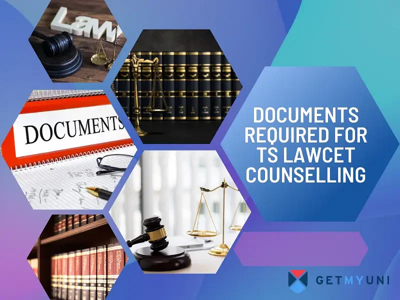 Documents Required For TS LAWCET Counselling 2025