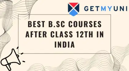 Best B.Sc Courses after Class 12th in India