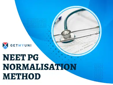 NEET PG Normalisation Method 2025: Process, Details & Calculation 