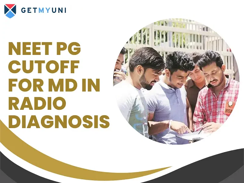 NEET PG 2025 Cutoff for MD in Radio Diagnosis