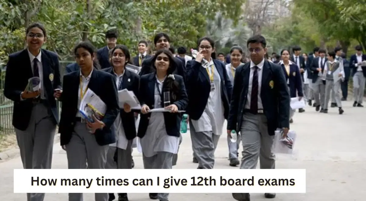 How many times can I give 12th board exams?