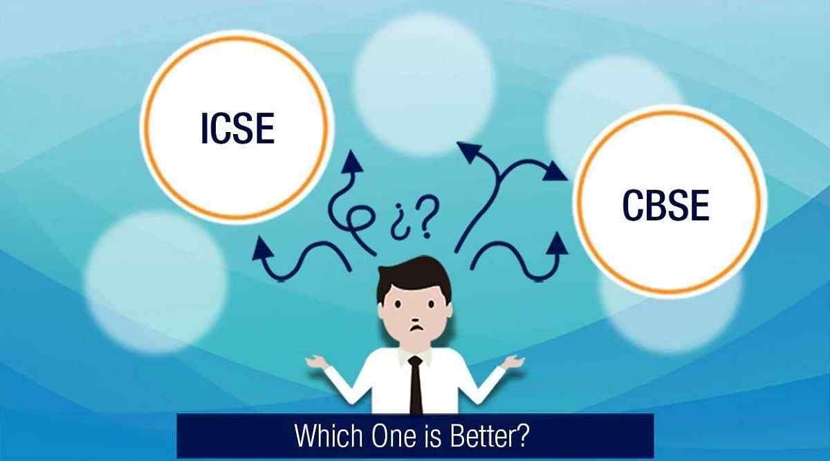 ICSE vs CBSE Board - Which is Better?