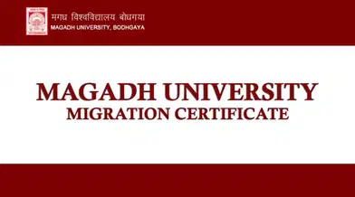 Magadh University Migration Certificate: Check Fees, Online Application