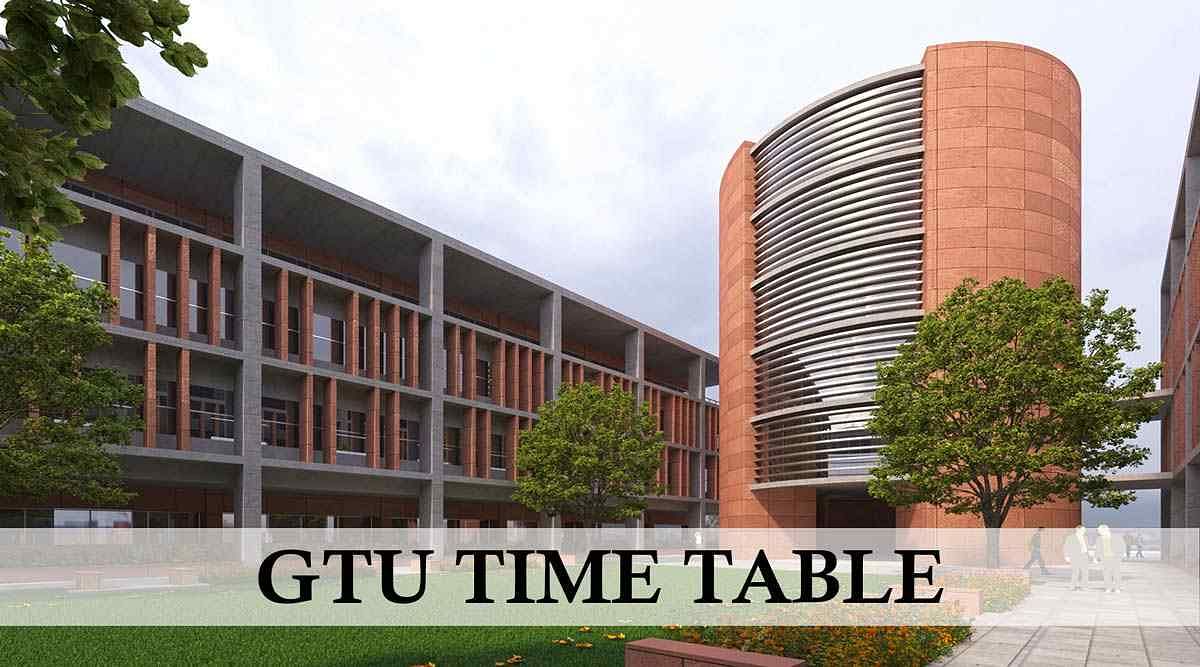 GTU Time Table 2024: Download 2024 Exam Date Sheet