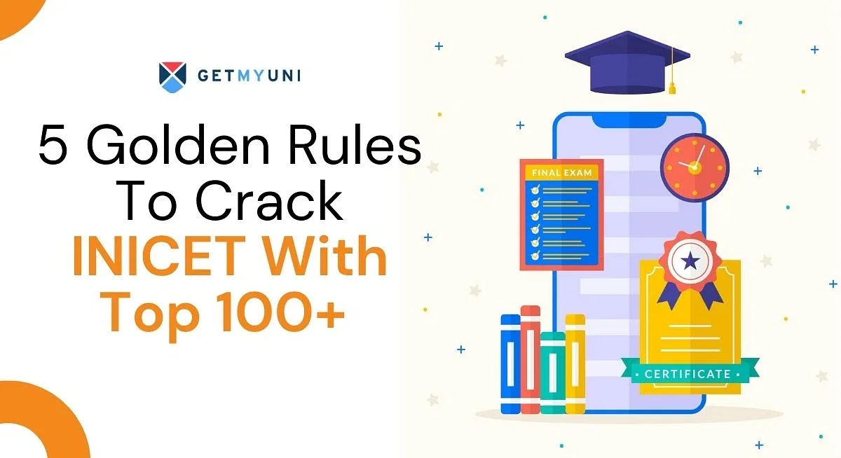 5 Golden Rules To Crack INICET With Top 100 & Getting Into AIIMS