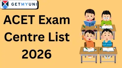 ACET Exam Centre 2026: Check Centre List, City Code