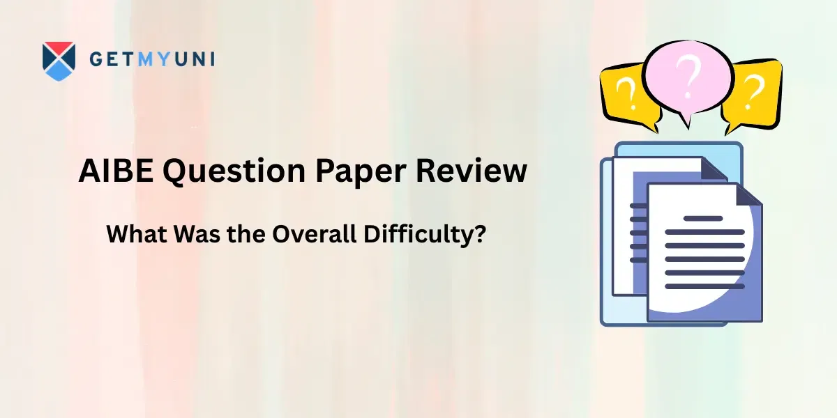 AIBE XX 2025 Question Paper Review: What Was the Overall Difficulty?