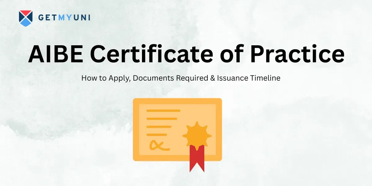 AIBE 20 (XX) 2025 Certificate of Practice: How to Apply, Documents Required & Issuance Timeline