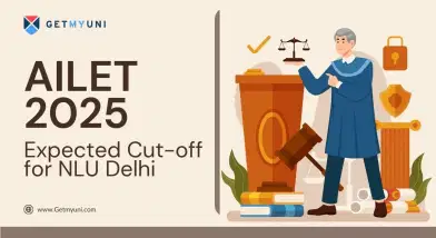 AILET 2025 Expected Cut-off for NLU Delhi: Analysis Based on Past Trends