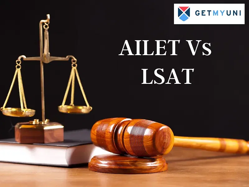 AILET Vs LSAT India: Difference, Exam Pattern, Syllabus