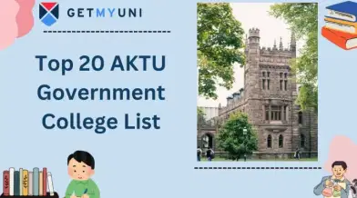 Top 20 AKTU Government Colleges 2026: Location, Fees, Eligibility, Courses Offered