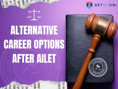 Alternative Career Options After AILET 2026: Career Opportunities, Salary