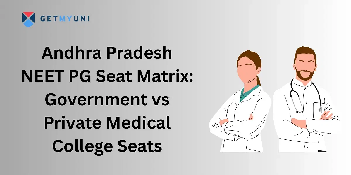 Andhra Pradesh NEET PG 2025 Seat Matrix: Government vs Private Medical College Seats