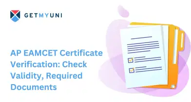 AP EAMCET Certificate Verification 2025: Check Validity, Required Documents