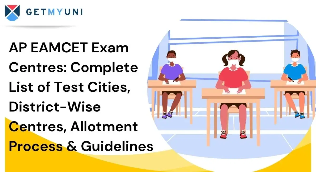 AP EAMCET Exam Centres 2026: Complete List of Test Cities, District-Wise Centres, Allotment Process & Guidelines