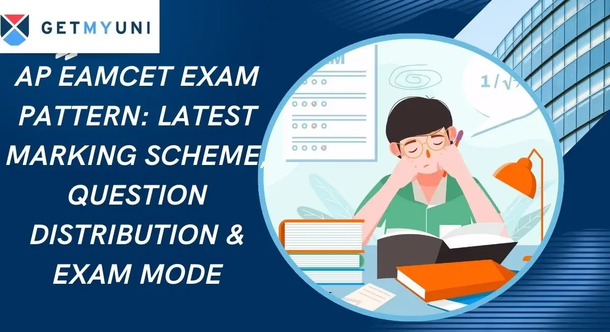 AP EAMCET Exam Pattern 2026: Latest Marking Scheme, Question Distribution & Exam Mode