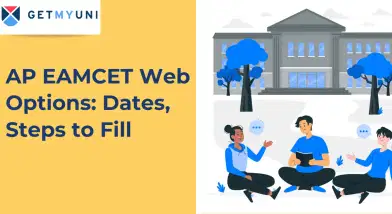 AP EAMCET Web Options 2025: Dates, Steps to Fill