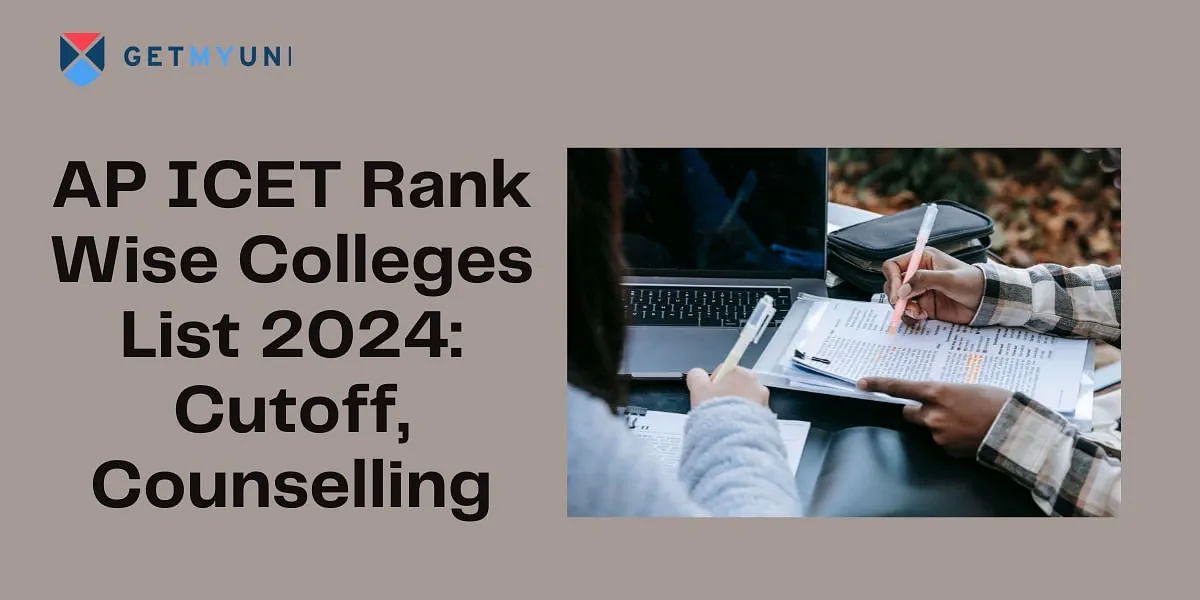 AP ICET Rank Wise Colleges List 2024: Cutoff, Counselling