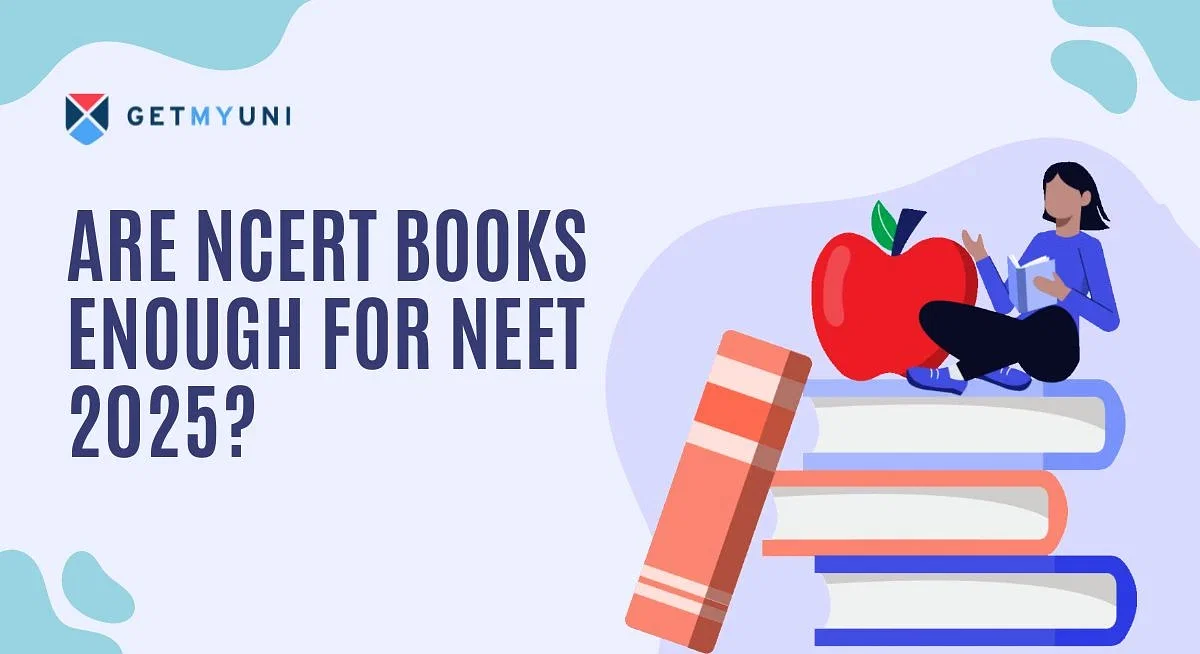 Are NCERT Books Enough for NEET 2025?