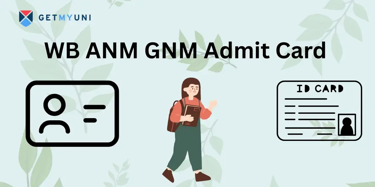 WB ANM GNM Admit Card 2025 (Out): Direct Link to Download