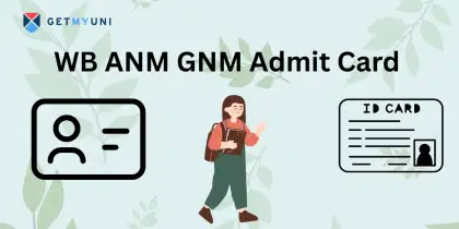 WB ANM GNM Admit Card 2025 (Out): Direct Link to Download