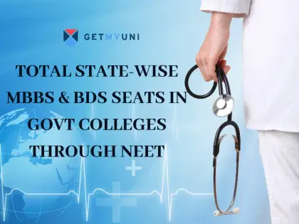 Total State-Wise MBBS & BDS Seats in Govt Colleges Through NEET 2025