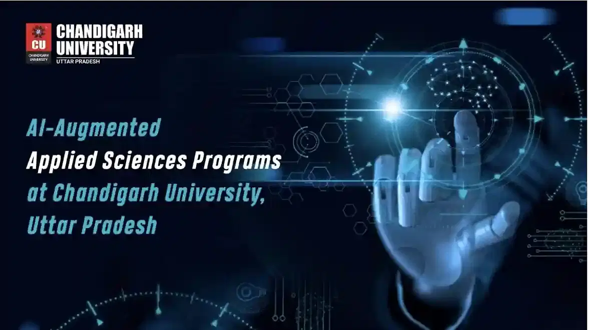 AI-Augmented Applied Sciences Programs at Chandigarh University, Uttar Pradesh