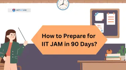 How to Prepare for IIT JAM 2026 in 90 days?