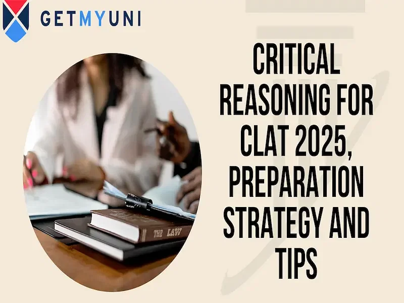 Critical Reasoning For CLAT 2025 Getmyuni