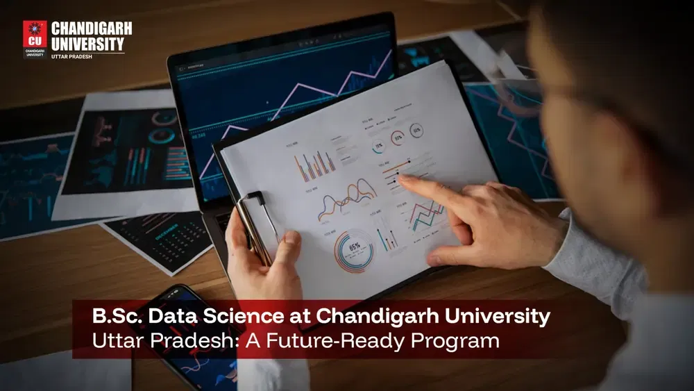 B.Sc. Data Science at Chandigarh University, Uttar Pradesh: A Future ...