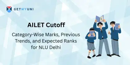 AILET Cutoff 2026: Category-Wise Marks, Previous Trends, and Expected Ranks for NLU Delhi