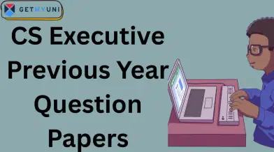 CS Executive Previous Year Question Papers: Check Year-Wise PDF Download Link