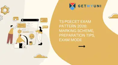 TS PGECET Exam Pattern 2026: Marking Scheme, Preparation Tips, Exam Mode
