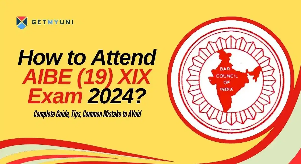 How to Attend the AIBE (19)XIX Exam 2024?