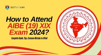 How to Attend the AIBE (19)XIX Exam 2024? Complete Guide & Tips