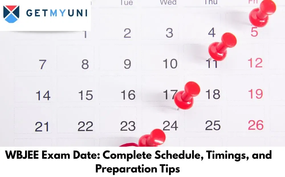  WBJEE Exam Date 2026: Complete Schedule, Timings, and Preparation Tips