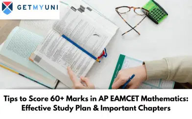 Tips to Score 60+ Marks in AP EAMCET Mathematics: Effective Study Plan & Important Chapters
