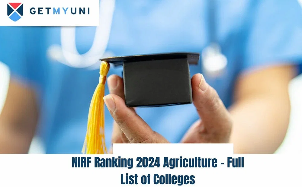 NIRF Ranking 2024 Agriculture - Full List of Colleges