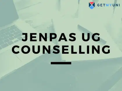 JENPAS UG Counselling: Process, Registration, Documents Required, Fees