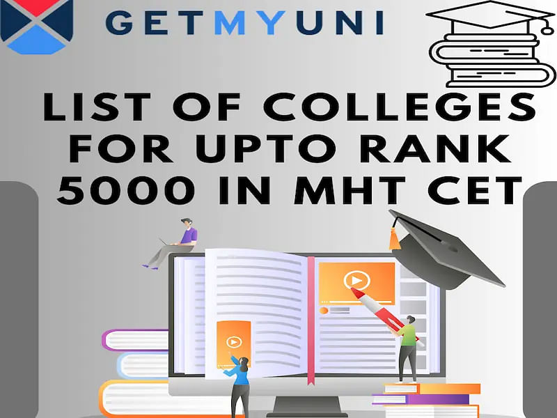 List of Colleges for upto Rank 5000 in MHT CET