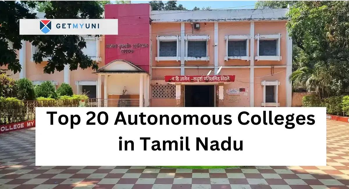 Top 20 Autonomous Colleges in Tamil Nadu